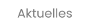 Aktuelles